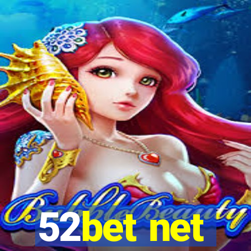 52bet net